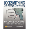 Locksmithing, Lock Picking & Lock Opening: Professional Training Manual - Paperback
