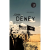 John Dewey: The Global Public and Its Problems - Paperback