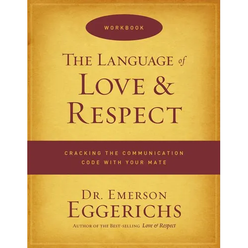 The Language of Love & Respect Workbook - Paperback