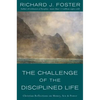 The Challenge of the Disciplined Life: Christian Reflections on Money, Sex, and Power - Paperback