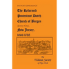 Dutch Genealogy: The Reformed Protestant Dutch Church of Bergen [Jersey City], New Jersey, 1666-1788 - Paperback