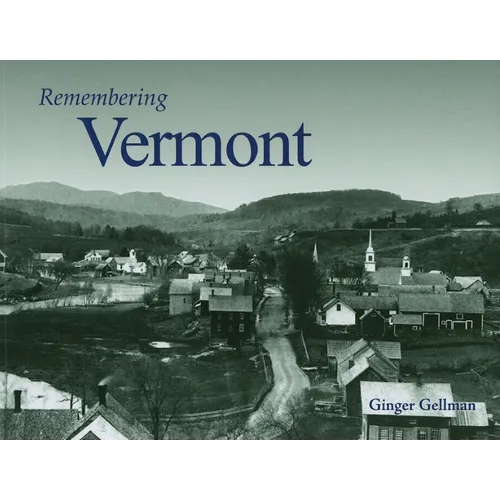 Remembering Vermont - Paperback