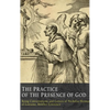 The Practice of the Presence of God - Hardcover