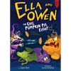 Ella and Owen 4: The Evil Pumpkin Pie Fight! - Paperback