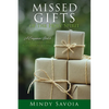 Missed Gifts of the Holy Spirit: A Companion Book to The Gallery: An Allegorical Journey - Paperback