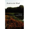 Reeds in the Wind - Paperback