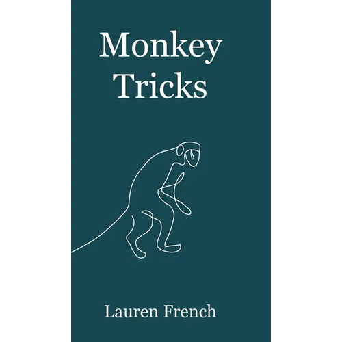 Monkey Tricks - Hardcover