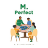 M. Perfect - Hardcover