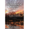 Devotional Rhyme: Poems of Hope, Love and Inspiration Straight from a God-Filled Heart - Paperback