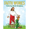 Faith Works: Coloring Book Religious - Paperback