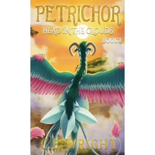 Petrichor: Head in the Clouds - Book 1 - Hardcover