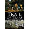 Trail of Tears: A History from Beginning to End - Paperback