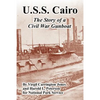 U.S.S. Cairo: The Story of a Civil War Gunboat - Paperback