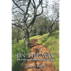 On the Way: 100 Reflections on the Journey of Faith - Paperback