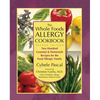 The Whole Foods Allergy Cookbook: Two Hundred Gourmet & Homestyle Recipes for the Food Allergic Family - Paperback