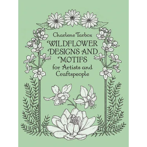 Wildflower Designs and Motifs for Artists and Craftspeople - Paperback