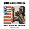 Reluctant Reformers: Racism and Social Reform Movements in the United States - Paperback