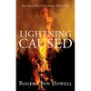 Lightning Caused - Paperback