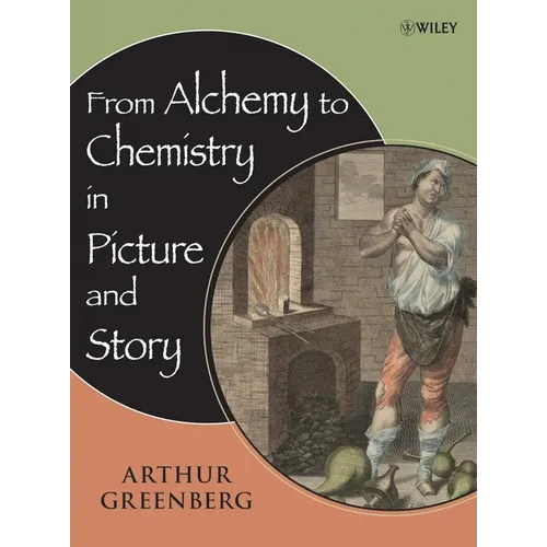 From Alchemy to Chemistry in Picture and Story - Hardcover