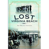 Lost Virginia Beach - Paperback