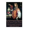 The Poetry of John Wilmot: "Before I got married I had six theories about raising children; now, I have six children and no theories." - Paperback