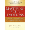 Mastering Your Emotions with Your Spouse and Others: Seven Steps for Transforming Emotional Reactivity - Paperback