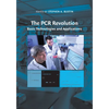 The PCR Revolution: Basic Technologies and Applications - Paperback