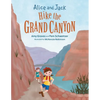 Alice and Jack Hike the Grand Canyon - Paperback