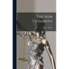 The New Testament - Hardcover