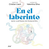En El Laberinto: Guía Ilustrada de Psiquiatría / In the Labyrinth: Illustrated Guide to Psychiatry - Paperback