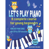 Let's Play Piano: A complete course for young beginners: Part Two - Paperback