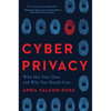 Cyber Privacy: Who Has Your Data and Why You Should Care - Hardcover