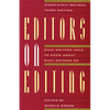 Editors on Editing: What Writers Need to Know about What Editors Do - Paperback