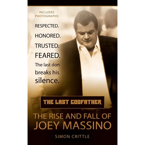 The Last Godfather: The Rise and Fall of Joey Massino - Mass Market Paperbound