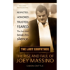 The Last Godfather: The Rise and Fall of Joey Massino - Mass Market Paperbound