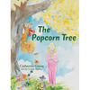 The Popcorn Tree: An Adventurous Tale - Hardcover