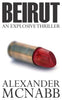 Beirut: An Explosive Thriller - Paperback