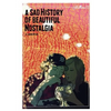 A Sad History Of Beautiful Nostalgia: Skullburn '78 - Paperback