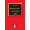 History of Bartow County, Georgia. (Formerly Cass County) - Paperback