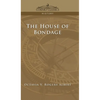 House of Bondage - Hardcover
