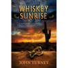 Whiskey Sunrise - Paperback