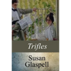Trifles - Paperback
