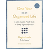 One Year to an Organized Life: A Week-By-Week Mindful Guide to Getting Organized for Good - Paperback