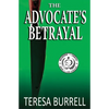 The Advocate's Betrayal - Paperback