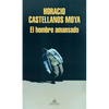 El Hombre Amansado / The Tamed Man - Paperback