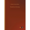 Travels in a Tree-top - Paperback