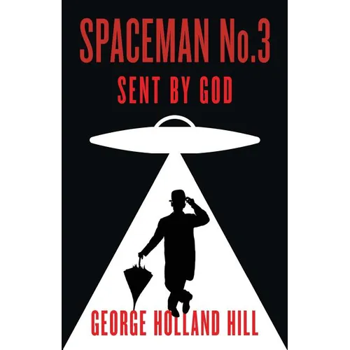 Spaceman No.3, Sent by God - Paperback