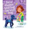 I'm a Gluten-Sniffing Service Dog - Hardcover
