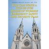 You Can Write a Step-by-Step House of Worship Emergency Safety and Security Plan - Paperback