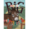 Radar's Big Adventure: The Story of a Real-Life One-Eared Donkey and His Extra-Special Friends - Hardcover